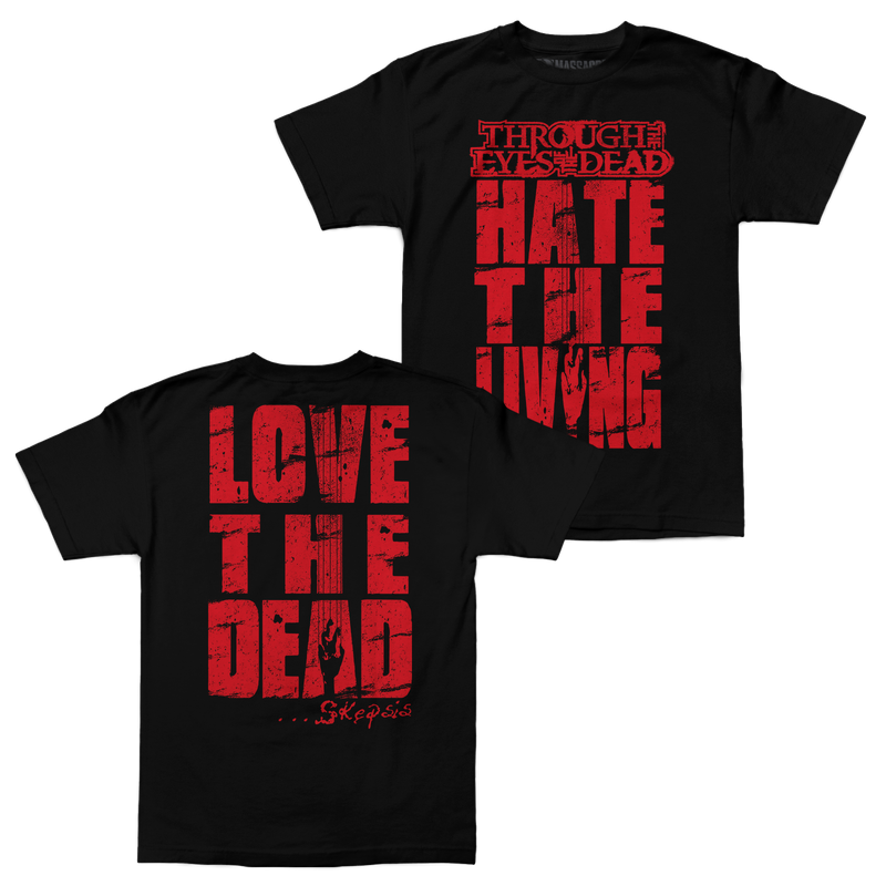 Through The Eyes Of The Dead "Hate The Living" Shirt