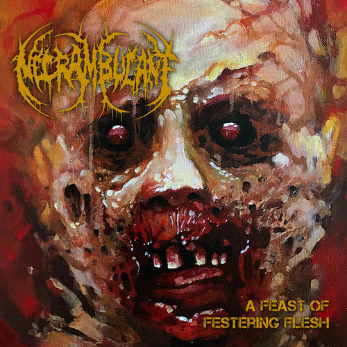 Necrambulant "A Feast of Festering Flesh" CD