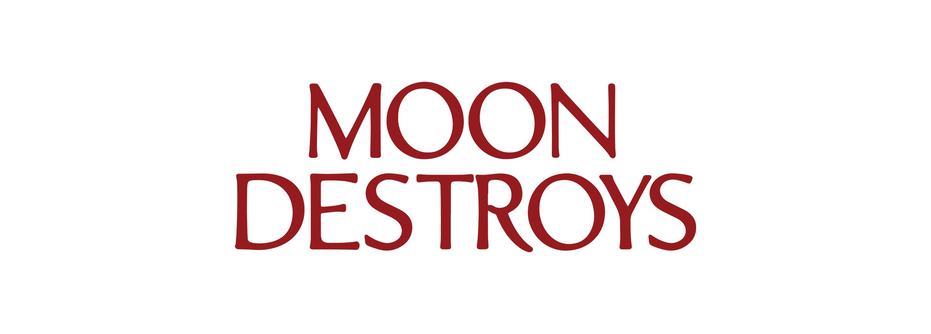 Moon Destroys