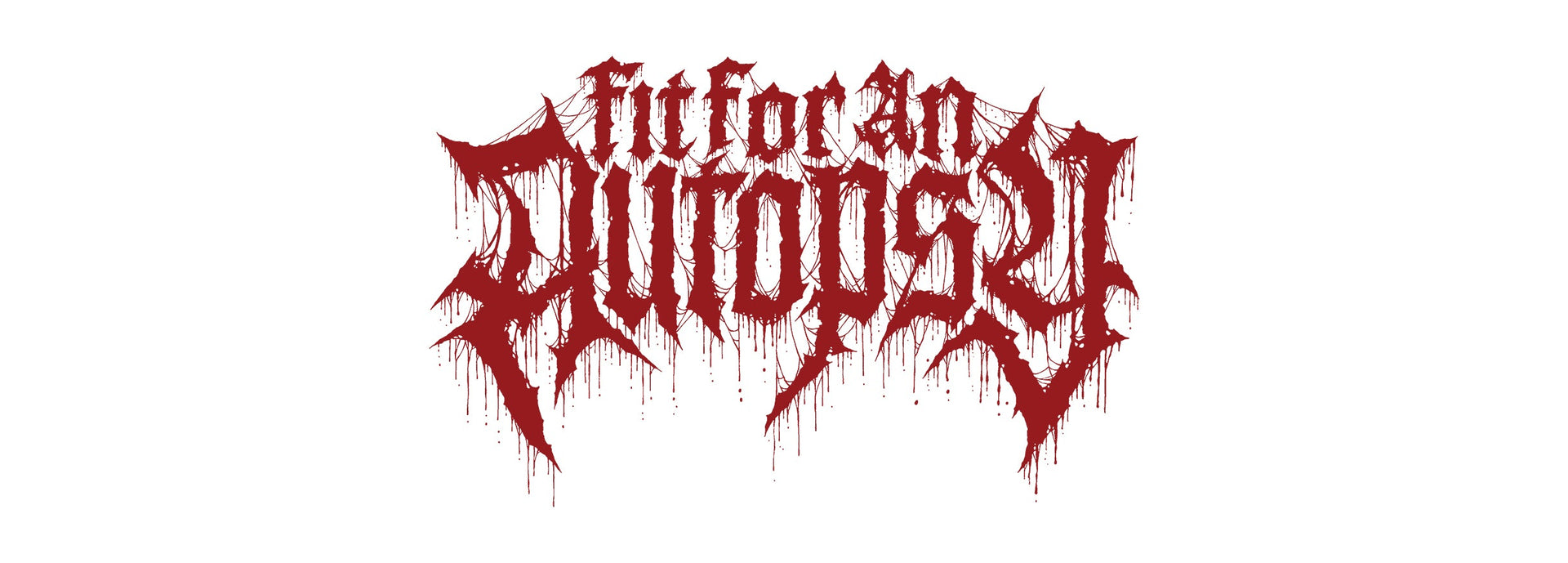 Fit For An Autopsy