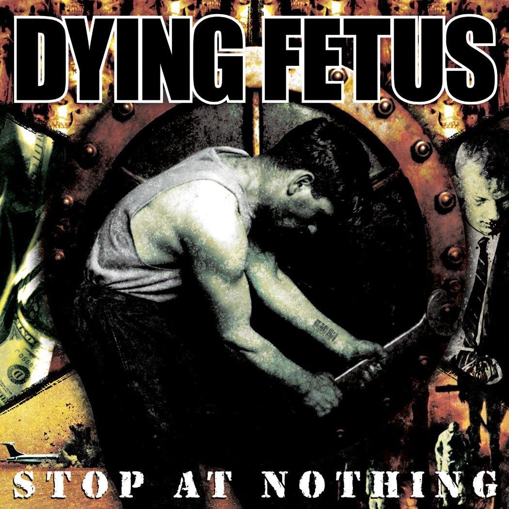 Buy – Dying Fetus "Stop At Nothing" 12" – Metal Band & Music Merch – Massacre Merch