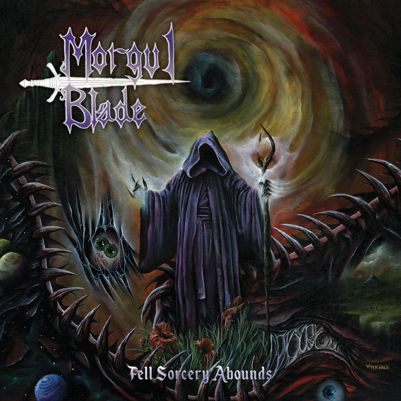 Morgul Blade "Fell Sorcery Abounds" 12" Vinyl