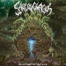 Sarcoughagus "Delusions of the Sick" CD